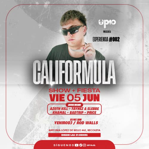 CALIFORMULA (show+fiesta) | UP10 EXPERIENCES #002 image}